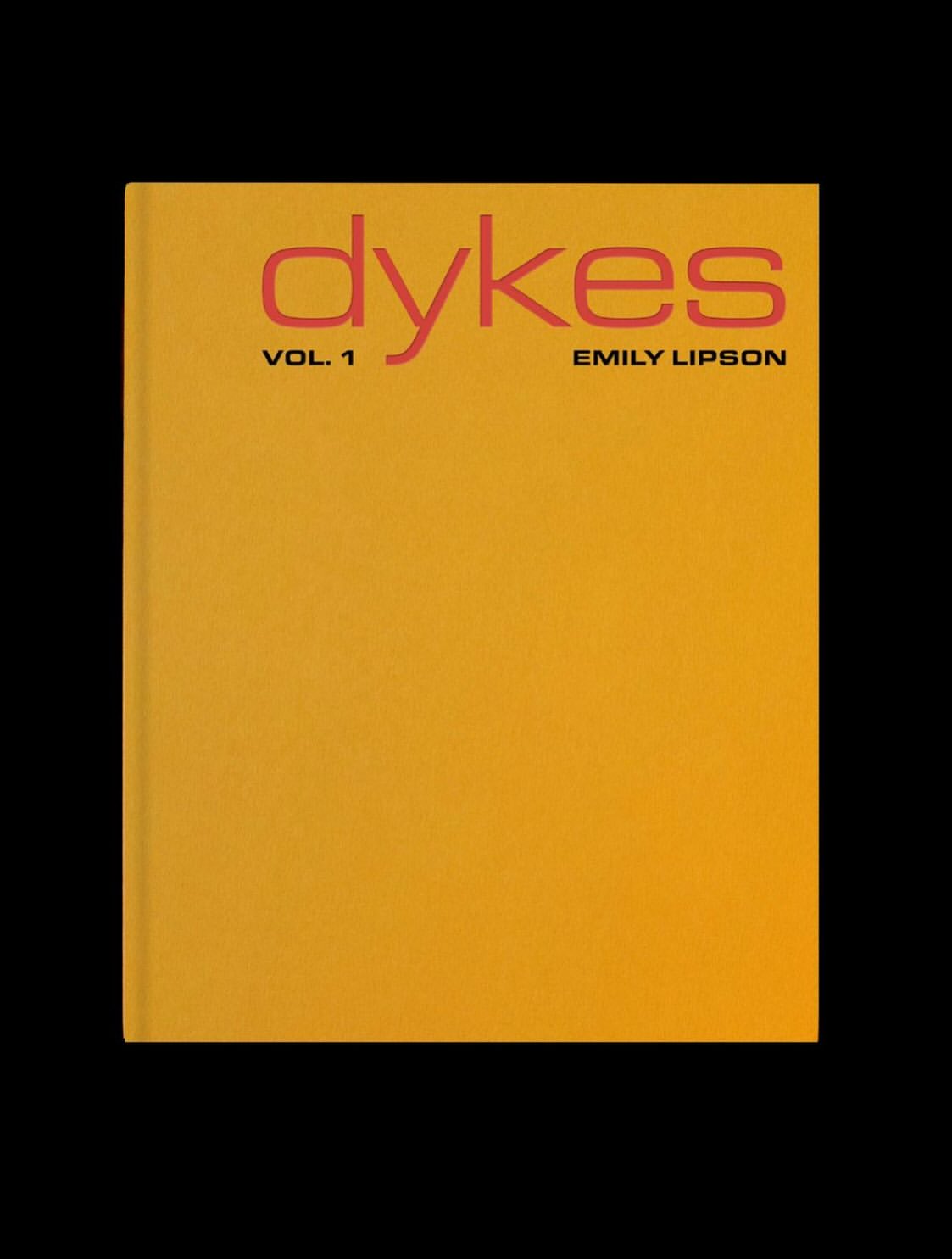 DYKES. The Book. 
