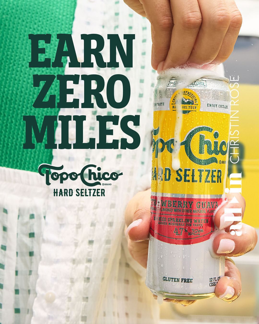 Christin Rose X Topo Chico Jul. 25