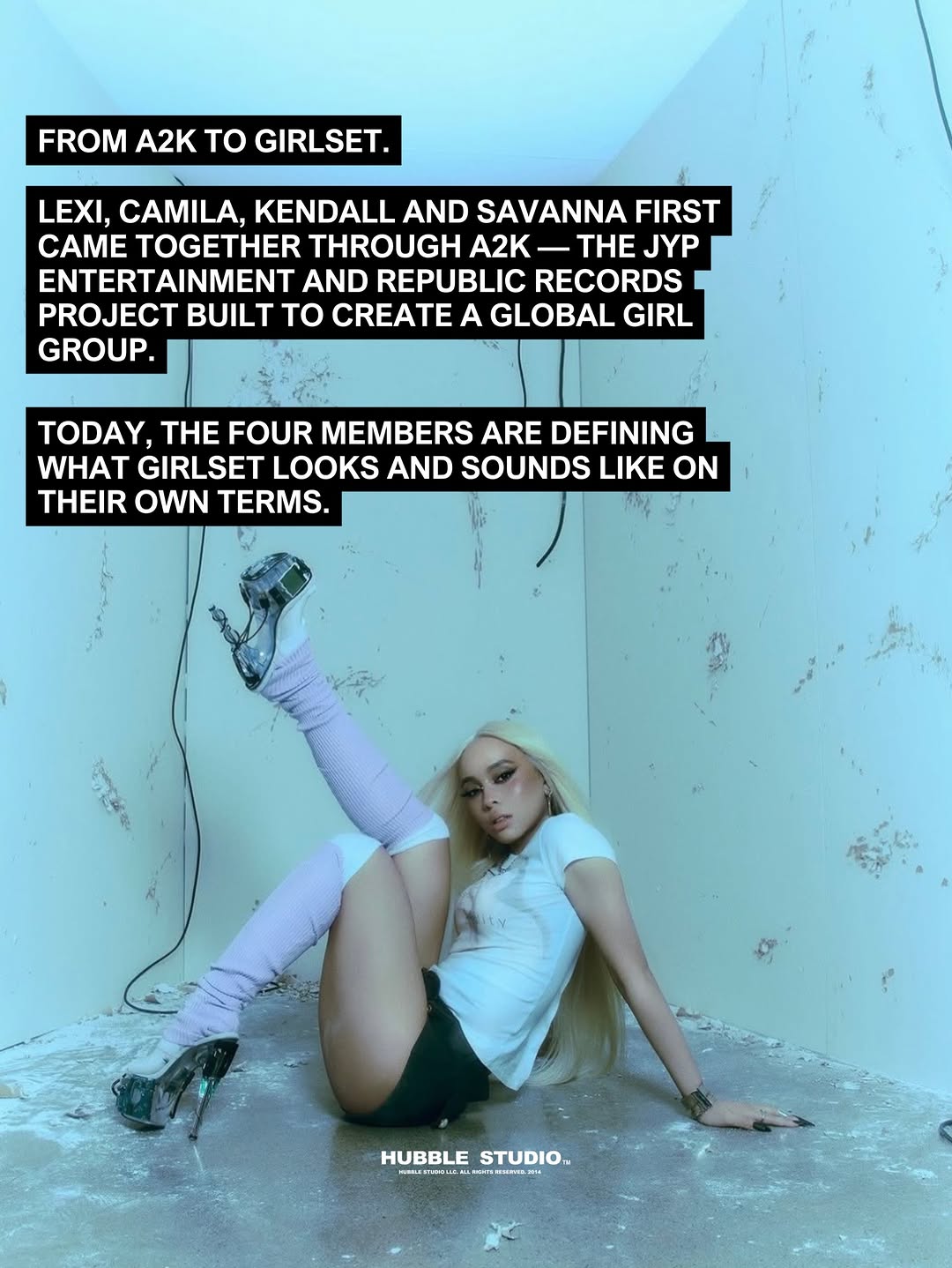 Meet GIRLSET

Lexi, Camila, Kendall and Savanna are stepping into a new era.

Following their evolution from AK to VCHA and now GIRLSET, the four-piece returned this summer with “CHAT” introducing a harder, digitally charged sound and visual language for what comes next.

A look inside the world of GIRLSET, 
photographed by Brian Ziff at Hubble Studio 

GIRLSET - “CHAT”
Los Angeles, 2026.
545SCS

Photography @brianziff
Photo Team @dannergardner @max_flick
Digital Tech @escalantephoto
Set @a.lillieholm
Styling @marta.del.rio
Hair @nathanieldezan
Makeup @vittorionamasecchia
Nails @britneytokyo

#girlset #hubblestudio #545SCS