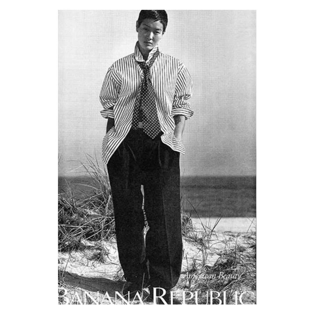 Jenny Shimizu
Banana Republic “American Beauty” campaign, 1993
Photo by Bruce Weber

In 1992, Ingrid Casares—who I had just met, sent over photos of someone she knew, a mechanic who had just appeared in Madonna’s “Rain”video, who she thought could be incredible in pictures. 
She was right.
Bruce and I cast her from those photos
(So, no fun first Polaroids to share)

There was something about Jenny that didn’t fit any mold—and that was exactly the point.
Bruce saw something in her early on and Banana put her front and center in Times Square-  it felt like a real shift. 
Years later, she said:
“The first time I saw myself as a model was when my friends woke me up at four in the morning and took me to Times Square. I saw the Banana Republic billboard… ‘American Beauty.’
It still gives me chills. Never in my life did I think I was beautiful.”