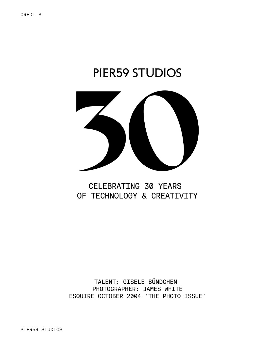 From our archive. One of many productions that shaped visual culture over the last three decades.⁠ ⁠
⁠
The iconic Gisele Bündchen for Esquire. Shot at PIER59 Studios.⁠ ⁠
⁠
Join us as we celebrate 30 years of creativity & technology.