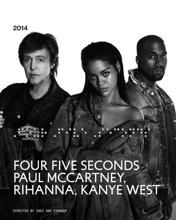 Rihanna, Kanye West, and Paul McCartney for...
