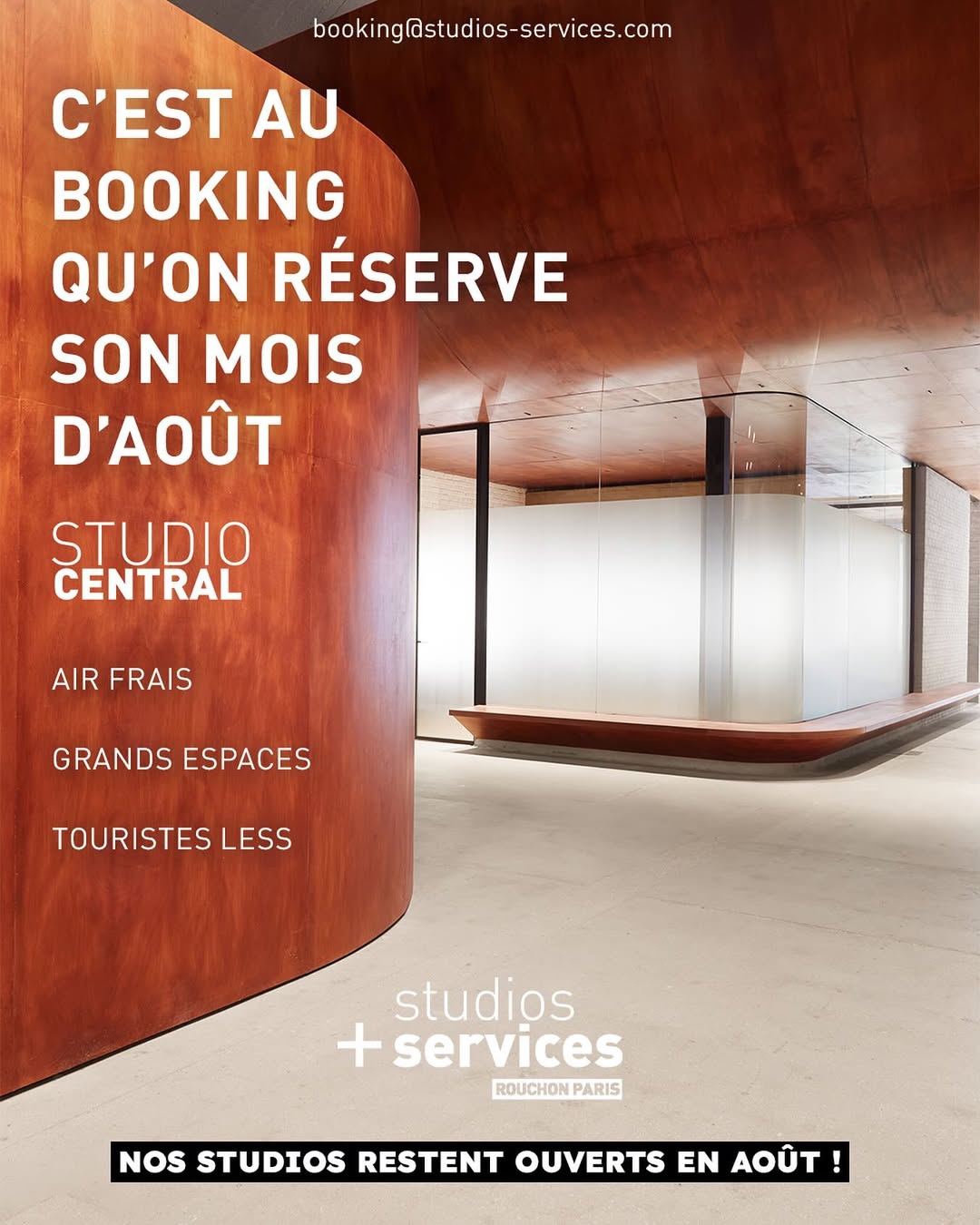 Le Studio Central aussi reste ouvert en août !