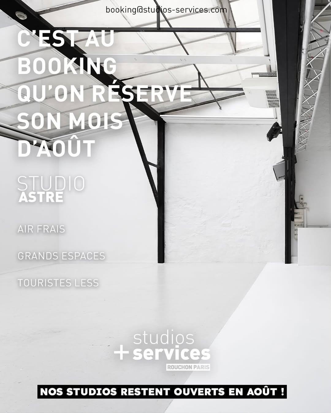 Tous nos Studios sont ouverts en août !