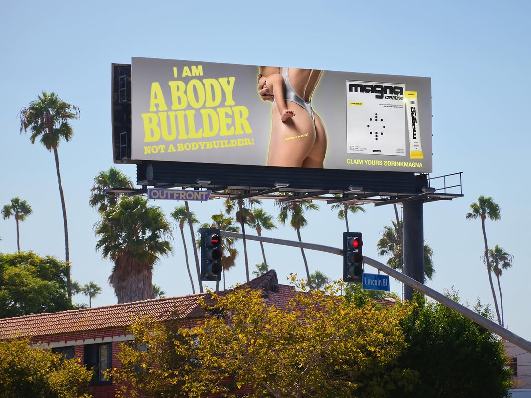 @drinkmagna creatine billboards live in Los Angele...