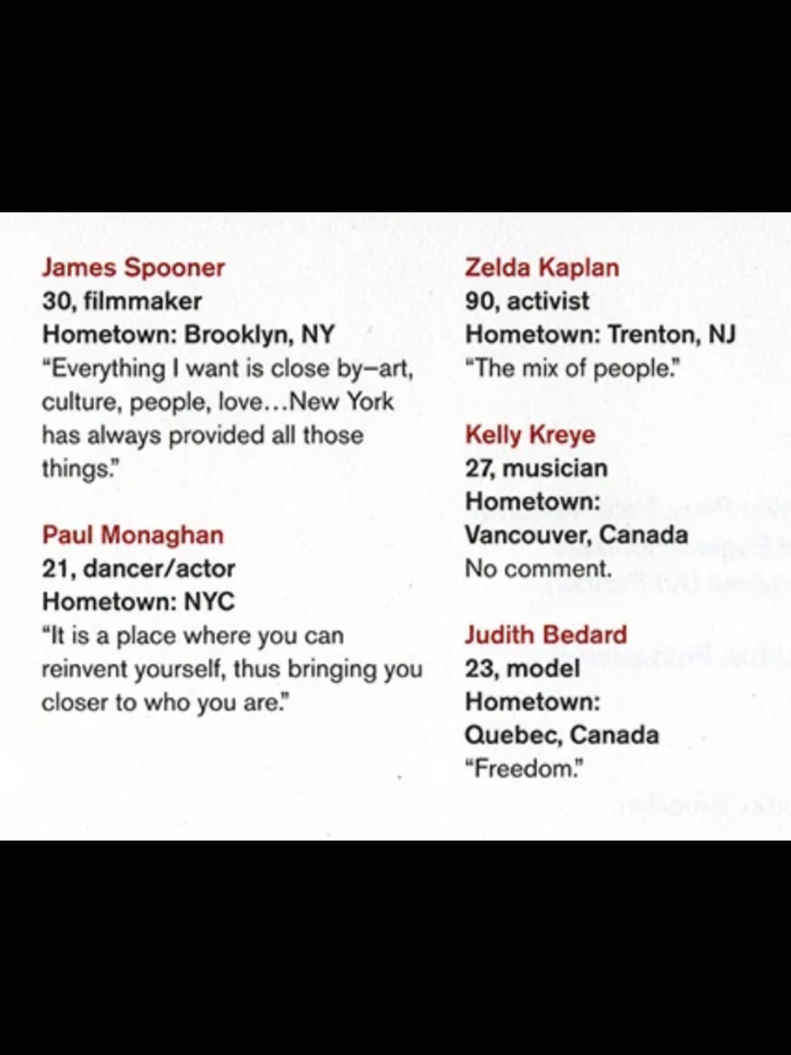 Part II of the dynamic groups we cast for @vmagazine in ‘06

Performers, DJs, artists, gallerists, models, musicians, dancers and students, ages 15-92, had plenty to say about their beloved city.

Photographer - Mario Testino 
Producer - Julie Anne Quay